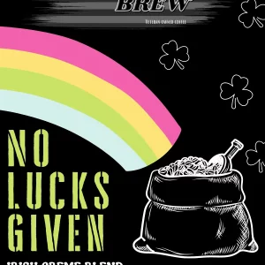 no lucks given irish creme blend Red White and Kickass Brew veteran owned coffee